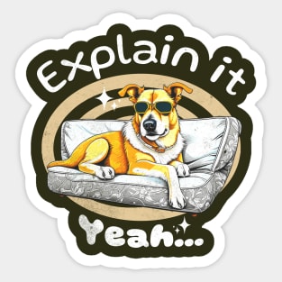 Explain It Yeah... Sticker